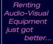 Renting Audio-Visual Equipment just got better...